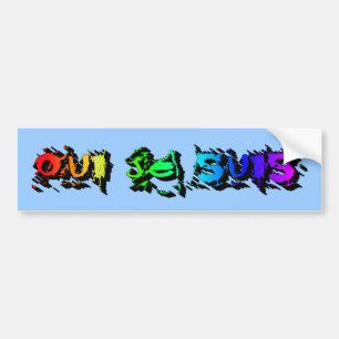 oui je suis-Yes bin ich Autoaufkleber
