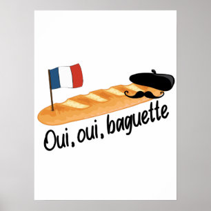 Oui Oui Baguette - Funny French Food Poster