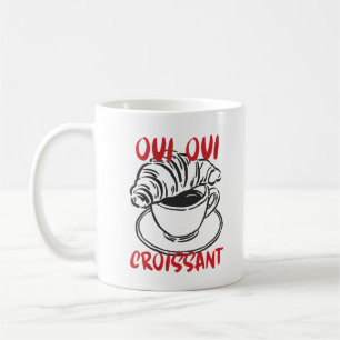 Oui Oui Croissant – Süßes französisches Kaffee-Frü Kaffeetasse