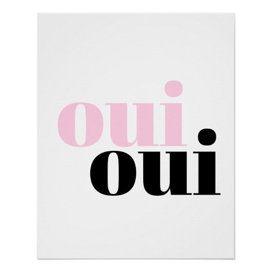 oui oui moderne einfache Typografie Badezimmer Pos Poster (Vorderseite)