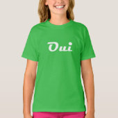 Oui Shirt, Green Oui Tshirt, Gold Oui T-Shirt, Par T-Shirt (Vorderseite)
