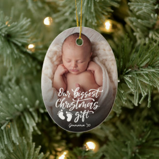 Our Biggest Christmas Gift | Baby Photo Keramik Ornament
