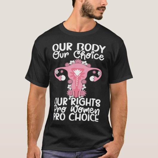 Our Choice Uterus Support Hysterectomy Recovery Pr T-Shirt (Vorderseite)