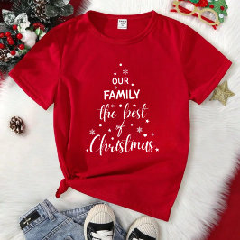 Our Family The Best of Christmas  T-Shirt