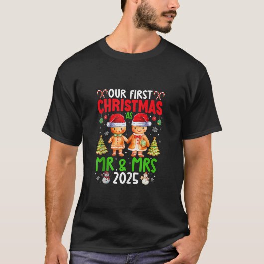 Our First Christmas as Mr and Mrs 2025 Gingerbread T-Shirt (Vorderseite)