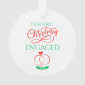 Our First Christmas Engaged 2025 Ornament (Rückseite)