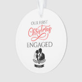 Our First Christmas Engaged 2025 Ornament (Vorderseite)