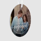 Our First Christmas Engaged Script Custom Photo Ornament (Vorderseite)