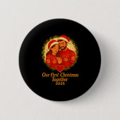 Our First Christmas Together 2025 Matching Couple Button (Vorderseite)