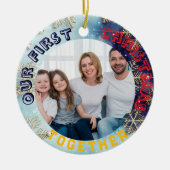 Our First Christmas Together Custom Photo Keramik Ornament (Vorne)