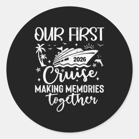 Our First Cruise 2026 Together Family Trip Matchin Runder Aufkleber (Vorderseite)