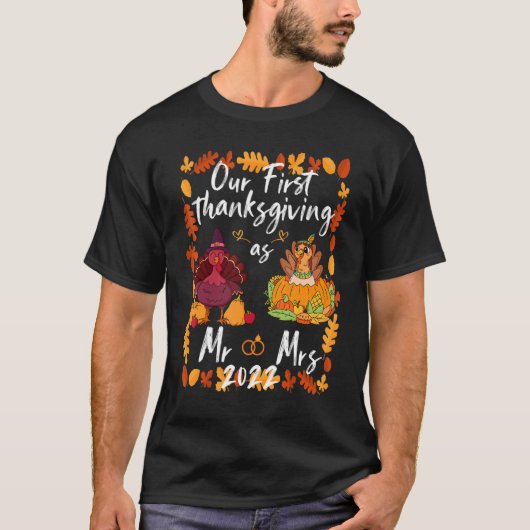 Our First Thanksgiving As Mr and Mrs Married Coupl T-Shirt (Vorderseite)