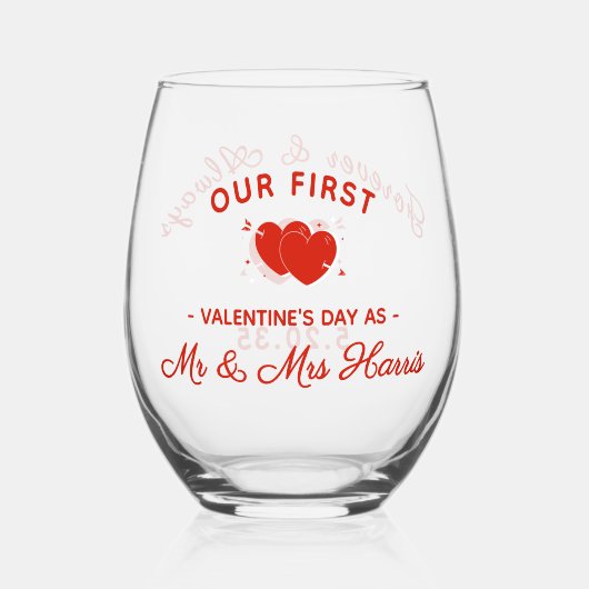Our First Valentine’s Day as Mr & Mrs Personalized Weinglas Ohne Stiel (Vorderseite)