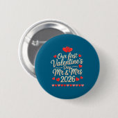 Our First Valentines As Mr And Mrs 2026  Button (Vorne & Hinten)