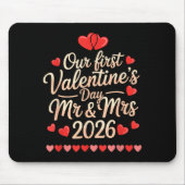 Our First Valentines As Mr And Mrs 2026 Mousepad (Vorne)