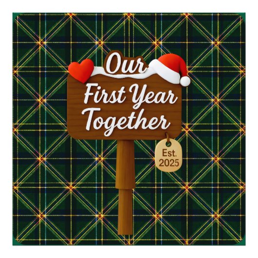 Our First Year Together 2025 Wooden Sign Fotodruck (Vorne)