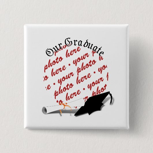 "Our Graduate" w/Cap & Diploma Foto Frame Button (Vorderseite)