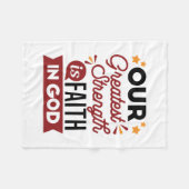 Our Greatest Strength Is Faith in God Quote Fleecedecke (Vorderseite (Horizontal))