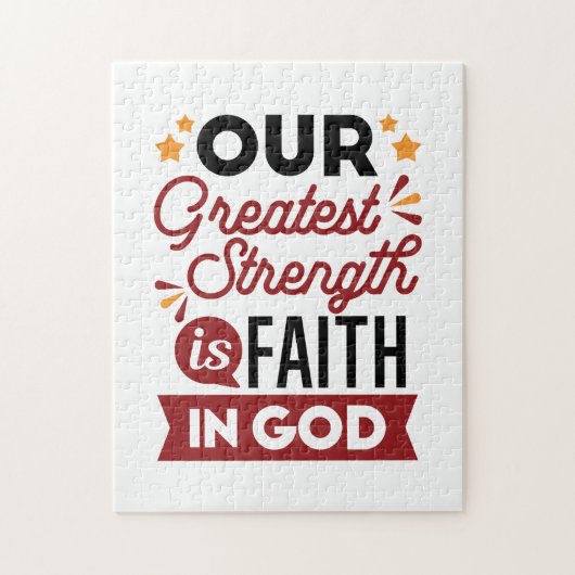 Our Greatest Strength Is Faith in God Quote Puzzle (Vertikal)