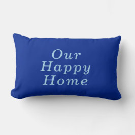 "Our Happy Zuhause" Cobalt & Blue Cosy Trendy Lendenkissen