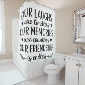 Our Laughs Are Limitless Friendship Quote Duschvorhang (Beispiel)