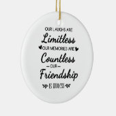 Our Laughs Are Limitless Friendship Quote Keramik Ornament (Rechts)
