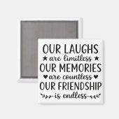 Our Laughs Are Limitless Friendship Quote Magnet (Vorderseite/Rückseite)