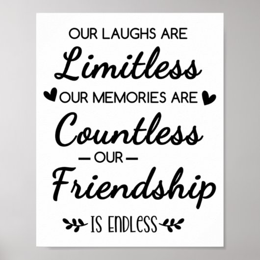 Our Laughs Are Limitless Friendship Quote Poster (Vorne)