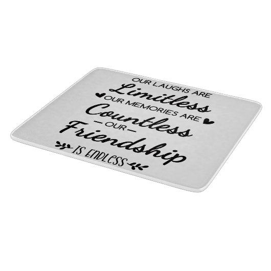 Our Laughs Are Limitless Friendship Quote Schneidebrett (Ecke)