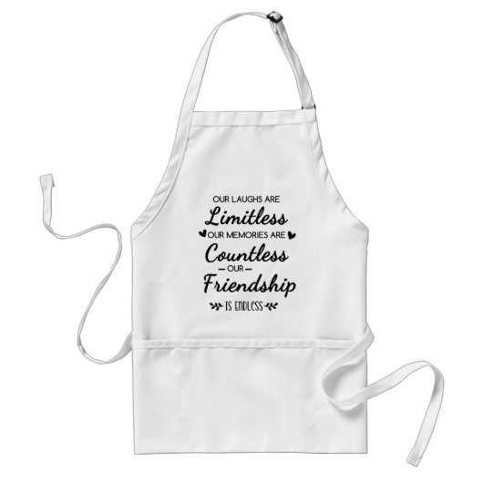 Our Laughs Are Limitless Friendship Quote Schürze (Vorne)