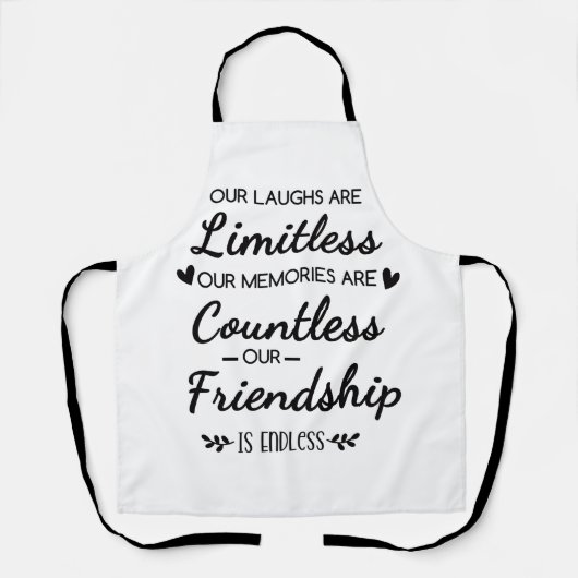 Our Laughs Are Limitless Friendship Quote Schürze (Vorderseite)
