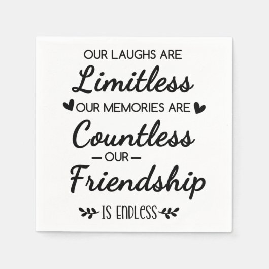 Our Laughs Are Limitless Friendship Quote Serviette (Vorderseite)