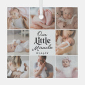 Our Little Miracle Newborn Baby Photo Grid Collage Ornament Aus Glas (Vorderseite)