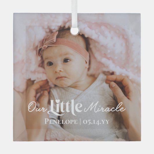 Our Little Miracle Newborn Baby Photo Keepsake Ornament Aus Glas (Vorderseite)
