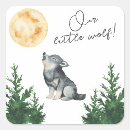 Our Little Wolf Baby Shower Quadratischer Aufkleber