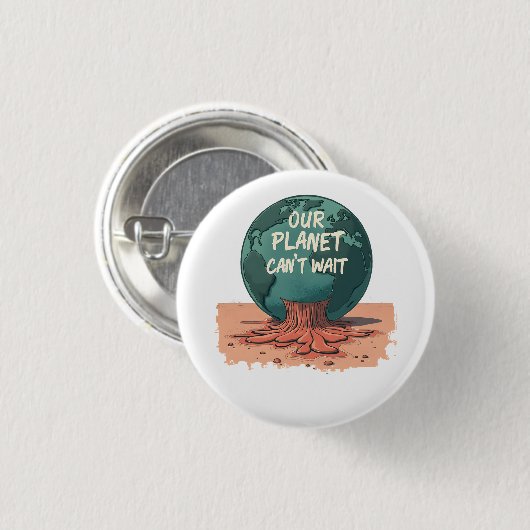 Our Planet Can’t Wait – Climate Action Button (Vorne & Hinten)
