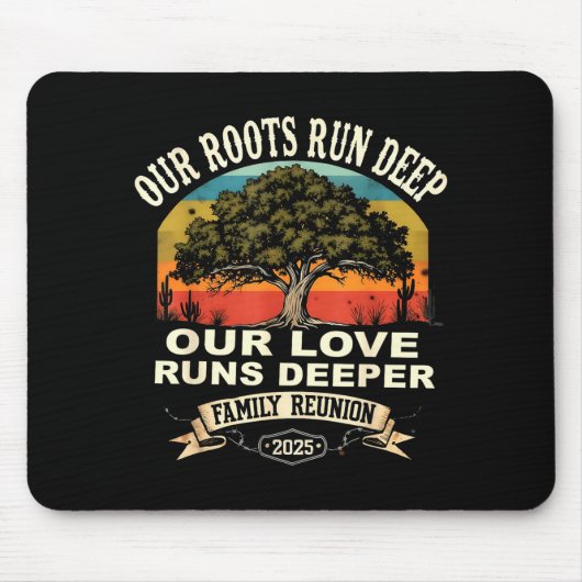 Our Roots Run Deep Family Reunion 2025 Gift Mousepad (Vorne)