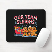 Our Team Sleighs Christmas Gingerbread And Xmas Sq Mousepad (Mit Mouse)