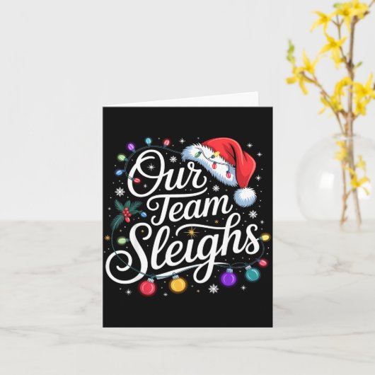 Our Team Sleighs Christmas Lights Red Santa Hat Xm Karte (Gelbe Blume)
