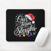 Our Team Sleighs Christmas Lights Red Santa Hat Xm Mousepad (Mit Mouse)