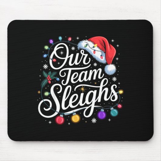 Our Team Sleighs Christmas Lights Red Santa Hat Xm Mousepad (Vorne)
