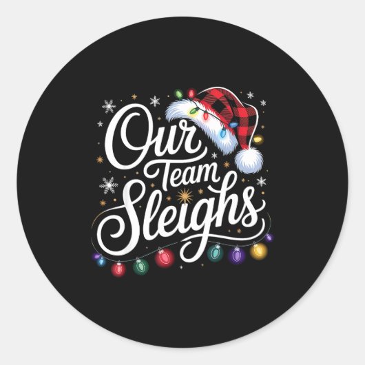 Our Team Sleighs Christmas Lights Red Santa Hat Xm Runder Aufkleber (Vorderseite)