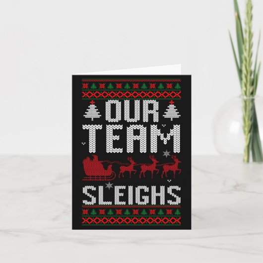 Our Team Sleighs Christmas Reindeers Santa's Long Karte (Vorderseite)