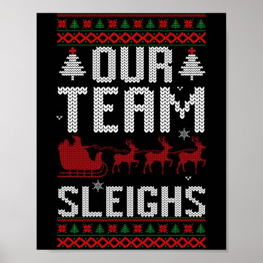 Our Team Sleighs Christmas Reindeers Santa's Long Poster (Vorne)