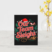 Our Team Sleighs Christmas Reindeers Santa's Worke Karte (Gelbe Blume)