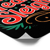 Our Team Sleighs Christmas Reindeers Santa's Worke Poster (Ecke)