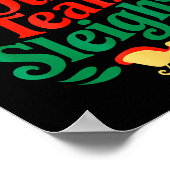 Our Team Sleighs Christmas Reindeers Santa's Worke Poster (Ecke)