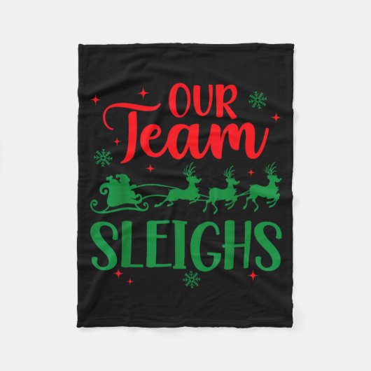 Our Team Sleighs Christmas Santa Reindeers Office Fleecedecke (Vorderseite)