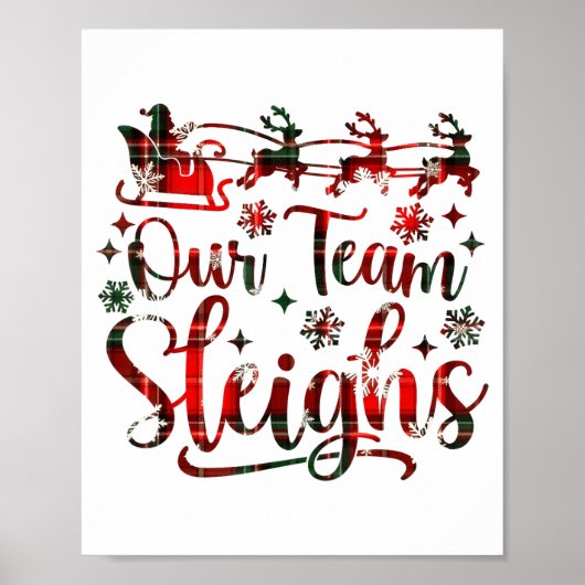 Our Team Sleighs Christmas Santa Reindeers Office Poster (Vorne)