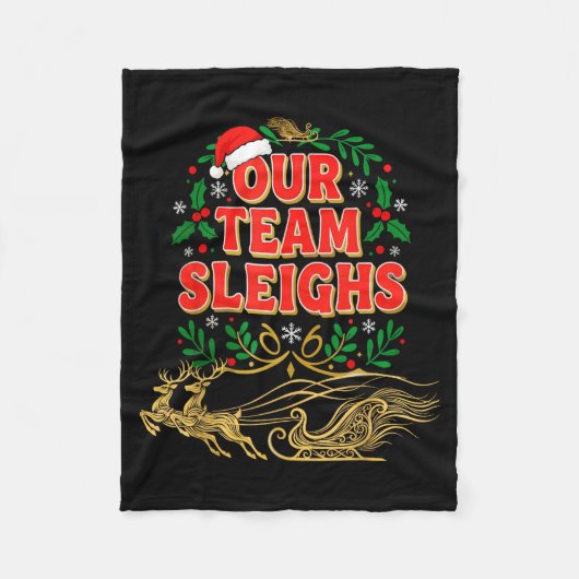 Our Team Sleighs Christmas Shirts, Festive Office Fleecedecke (Vorderseite)